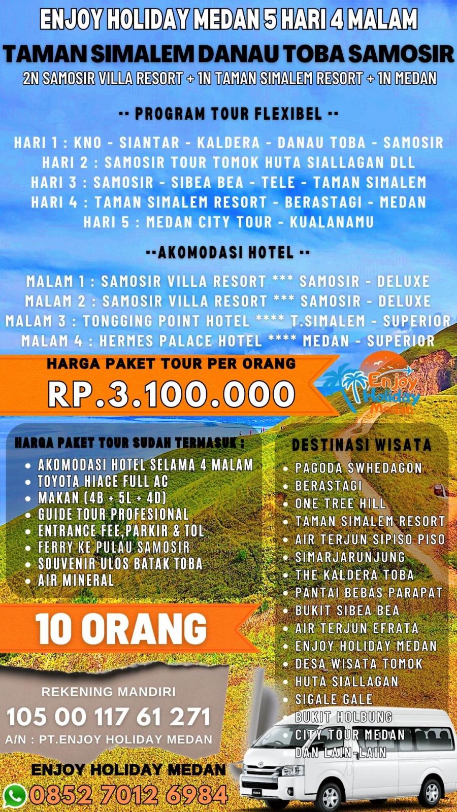 5H4N Medan - Berastagi - Sipiso Piso - Simarjarunjung + Tour Danau Toba 2019